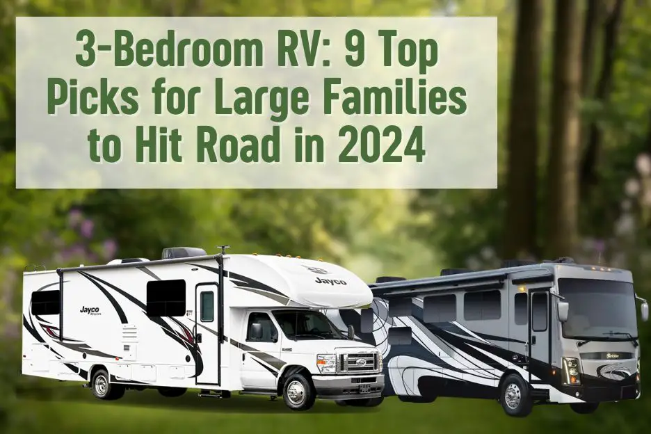 3-Bedroom RV for Comfotable Trip: 9 Best Picks of 2025